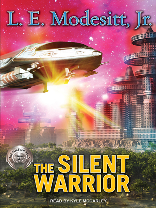 Title details for The Silent Warrior by L. E. Modesitt, Jr. - Available